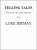 Telling Tales by Luke Jermay